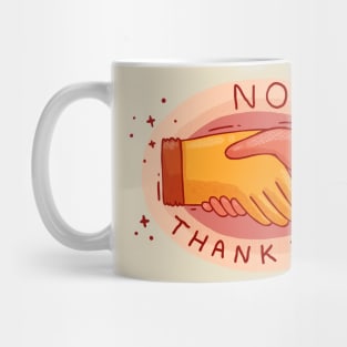 No, Thank you Mug